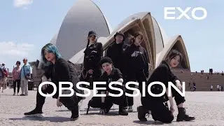 [KPOP IN PUBLIC] EXO 엑소 'Obsession' COVER- Sydney Opera House