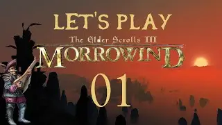Let&rsquo;s Play Morrowind (Volume I) &ndash; 01 &ndash; A Bard&rsquo;s Tale