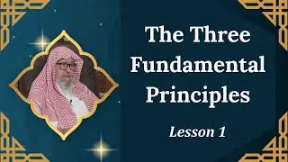 Sharh Usool Ath-Thalatha | Shaykh Saleh Al-Fawzan | Lesson 1 | شرح ثلاثة الأصول مع شيخ صالح الفوزان