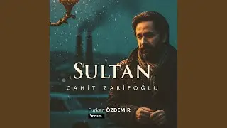 Cahit Zarifoğlu - Sultan