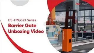 Unboxing and Installation Guide - Hikvision DS TMG52X Series Barrier Gate