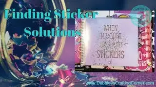 Finding Sticker Storage Solutions