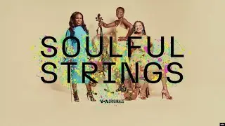 Soulful Strings&nbsp; (S4, E19) | 52 Documentary