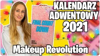 OTWIERAM KALENDARZ ADWENTOWY 2021! 💥 MAKEUP REVOLUTION - FINAL COUNTDOWN 🔥 MAKEUP OBSESSION 💖