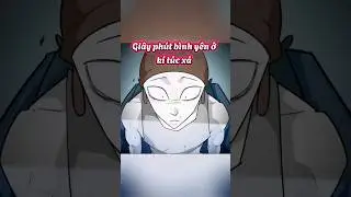 P13 - Gi&acirc;y ph&uacute;t b&igrave;nh y&ecirc;n ở k&yacute; t&uacute;c x&aacute; #hoathinh #vietsub #shorts #animation #fyp #fypシ゚video