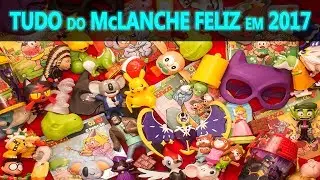 Todas as cole&ccedil;&otilde;es do McLanche Feliz em 2017 | Retrospectiva | McDonald's | GIRO #ESFERATOY