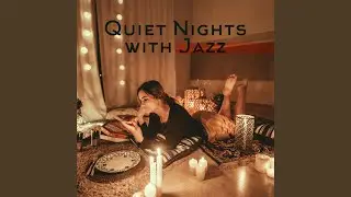 Quiet Nights with Jazz