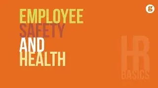 HR Basics: Employee Safety and Health 2e