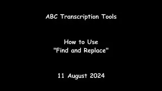 ABC Transcription Tools - How to Use 