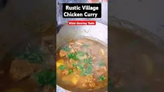 Mouthwatering Chicken Curry। Rustic Village Chicken Recipe ।#shorts#naamhaizeel#chickencurry#village