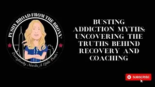 Busting Addiction Myths: Truths Behind Recovery and Coaching | Recovery Recharged with Ellen Stewart