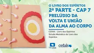 CEFAK - Prel&uacute;dio da Volta; Uni&atilde;o da alma ao corpo - 03/02/2026