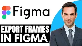 How to Export Figma Frames FAST &ndash; (2026) Step By Step