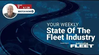 State of the Fleet Industry June 1, 2020