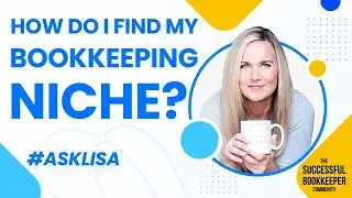 How Do I Find My Bookkeeping Niche?