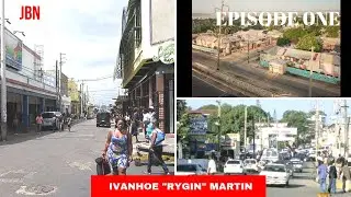 Jamaica's Most W@NT3D Ep#1: Rhygin/Rhyging/Ivanhoe/JBNN