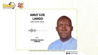 UNITY FM 97.7 LIRA MORNING NEWS [06-08-2025]
