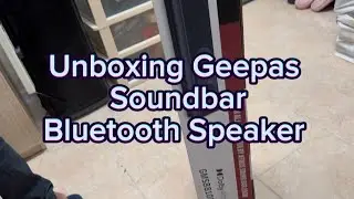 Unboxing Geepas Soundbar Bluetooth Speaker