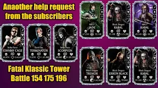 My subscribers want my help once again on klassic tower fatal battles 154 175 196 | MK Mobile