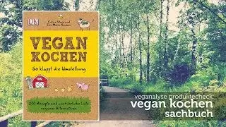 vegan kochen - so klappt die Umstellung! | Produktecheck (Test)