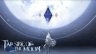 Silver and Blood &ndash; Far Side of the Moon | Full Event Story (English)