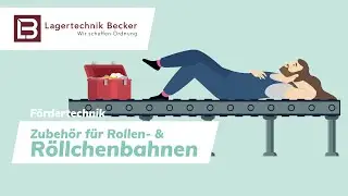 Spezielles Zubeh&ouml;r f&uuml;r Rollenbahnen und R&ouml;llchenbahnen, damit alles rollt wie es soll