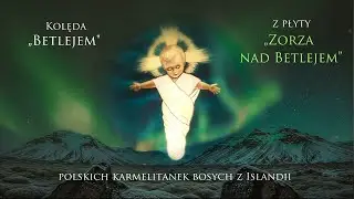 Kolęda „Betlejem