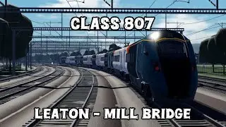Class 807 | Leaton to Mill Bridge | British Railways Roblox