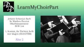 St. Matthew Passion - J.S. Bach - #1 