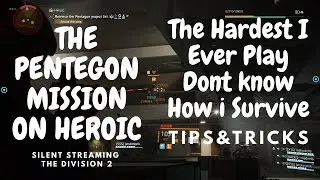 The Division 2 Pentagon Mission on Heroic