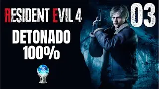 Resident Evil 4 Remake | Detonado 100% Platina #03