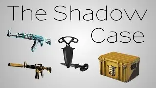 The New Shadow Case + The Butt Plug Daggers - CSGO Update