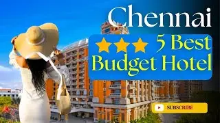 4 Best Budget Hotels in Chennai | Cheap Hotels in Chennai