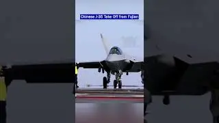 Big Milestone: Chinese J-35 & KJ-600 Take Off from Fujian Aircraft Carrier