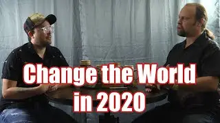 Reasonable Dissent 1 - How to Change the World in 2020