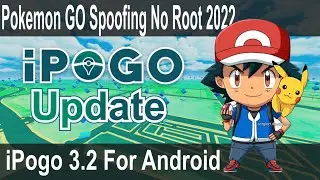 iPogo 3.2 For Android Update Pokemon GO Spoofing No Root FREE 2022