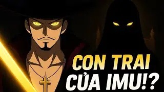 &ldquo;Mihawk thật sự l&agrave; CON TRAI CỦA IMU!?&rdquo; - #OnePiece #Mihawk #Imu #OnePieceTheory #OnePieceVietnam 