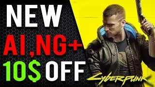 Cyberpunk 2077 News - NEW Game Plus, AI Bot System, Relationship System, 10$ Offer Price & More!