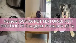 Review GOOGIPET NATURAL PET PRODUCTS Googipet Premium 10 in 1 Dog Vitamins Multivitamin Chewable wit