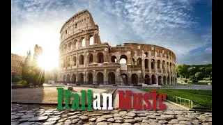 Italian Music - Traditional, Sicilian, Italian Dinner