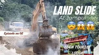 Land Slide at Jampui hill😣😰||Eden tourist lodge,Betlingchhip,Vanghmun village tour ||part:-II