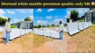 MORWAD WHITE MARBLE PRICE ONLY 40/- #whitemarble #kishangarhmarble #morwadmarble