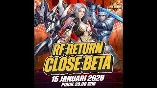 CBT DAY 2 YUK BANYAK EVENT NY !!  || RF RETURN