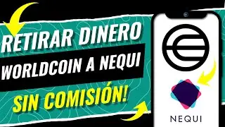 C&oacute;mo retirar dinero de Worldcoin a Nequi SIN comisi&oacute;n extra (TRUCO REAL) 2026