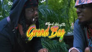 Black Hustle - Grand Bag (Official Music Video)