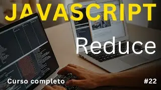 Curso de JavaScript. Metodo Reduce en JS || Document0