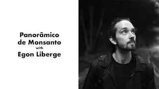 Panor&acirc;mico de Monsanto with Egon Liberge