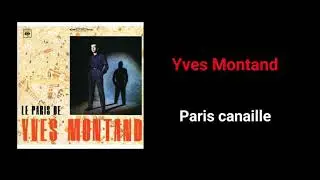 Yves Montand - Paris canaille