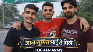 Part-2 आज गऐ हरियाणा ओर सुमित भाई ओर पुरी टोचन आर्मी से मिले