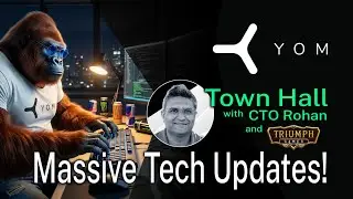 YOM Town Hall - BIG Tech Update with CTO Rohan and Triumph Games